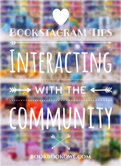 Bookstagram Tips interacting with the community by bookbookowl.com
